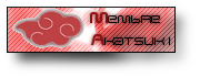 Membre Akatsuki Membre Akatsuki